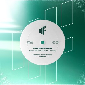 tom-brownlow-stick-around-feat-jaimee.jpg